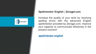 Spellchecker English  Zerogpt.com