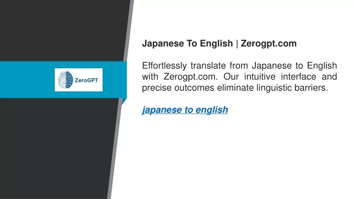 japanese to english zerogpt com effortlessly