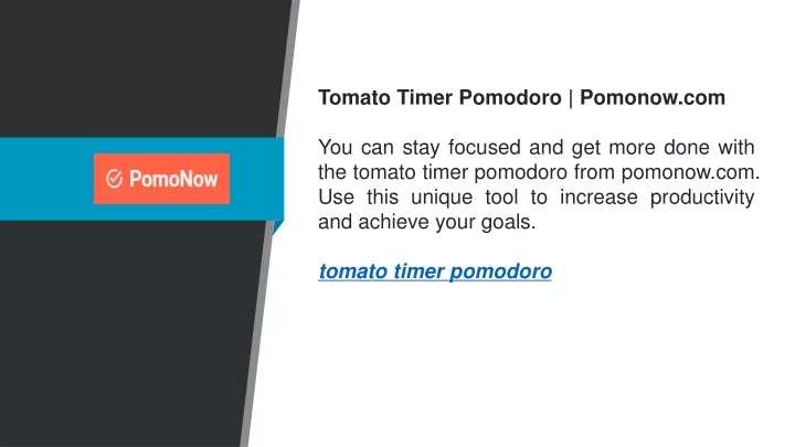 tomato timer pomodoro pomonow com you can stay