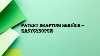 patent drafting service easysynopsis