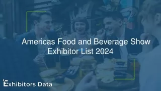 Americas Food and Beverage Show Exhibitor List 2024