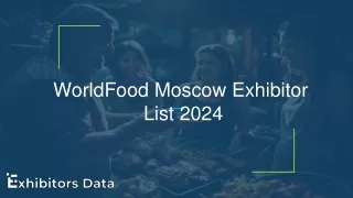 WorldFood Moscow Exhibitor List 2024