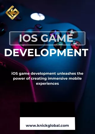 The Rise of iOS Game Developmentvelopment