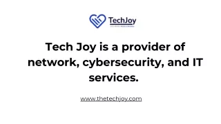 Tech Joy offers network, cybersecurity, and IT services