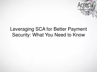 Leveraging SCA for Better Payment Security What You Need to Know