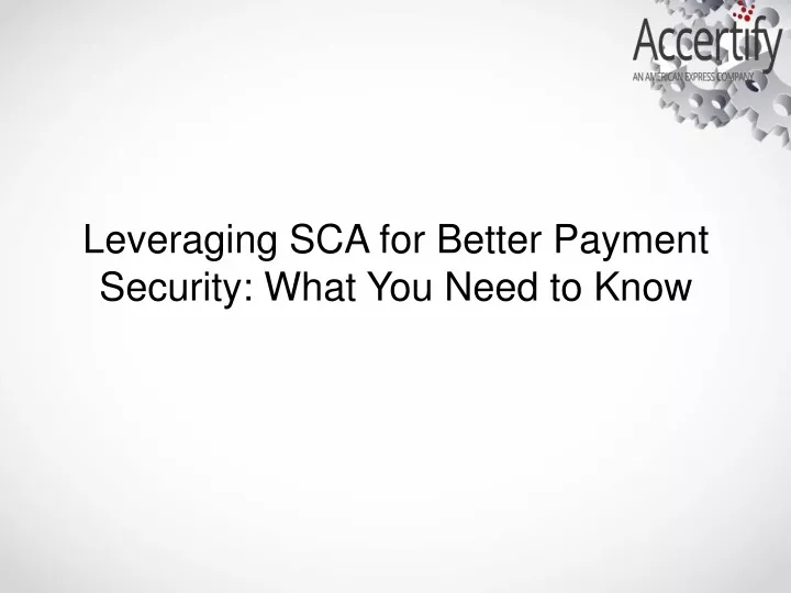 leveraging sca for better payment security what