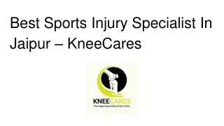 Best Sports Injury Specialist In Jaipur – KneeCares