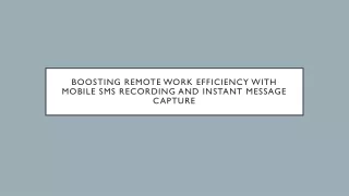 boosting remote work efficiency with mobile