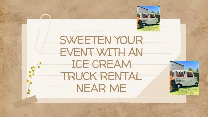 sweeten your event with an ice cream truck rental