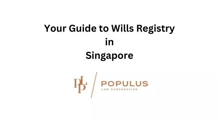 your guide to wills registry in singapore