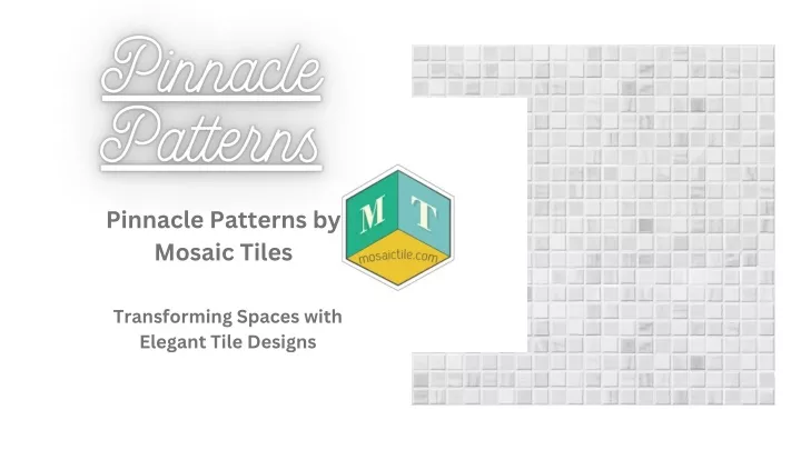 pinnacle patterns by mosaic tiles