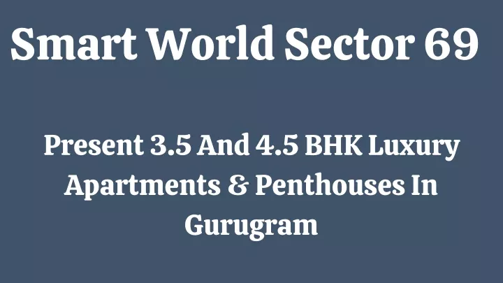 smart world sector 69