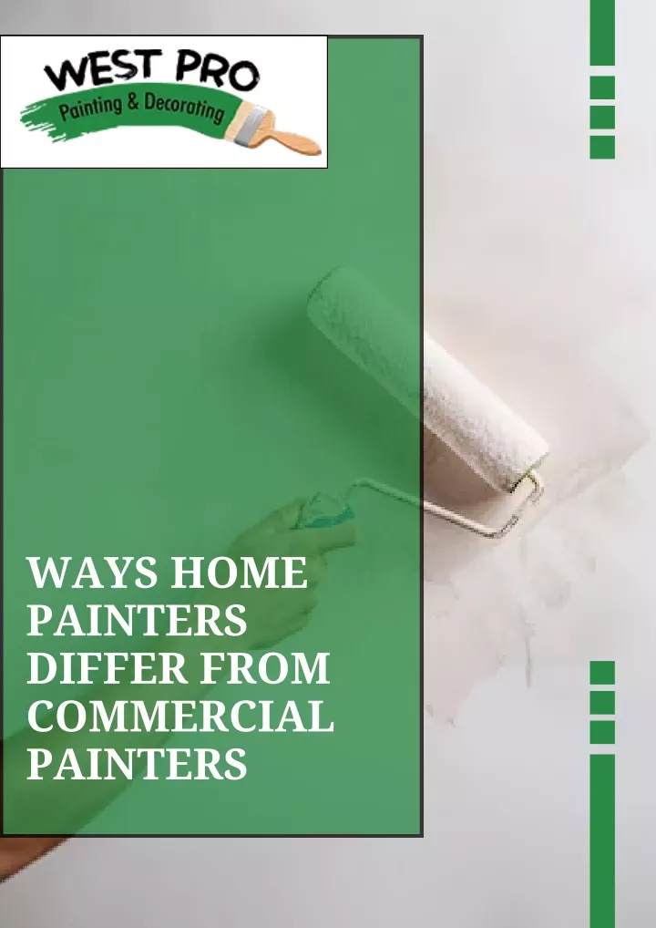 ways home painters differ from commercial painters