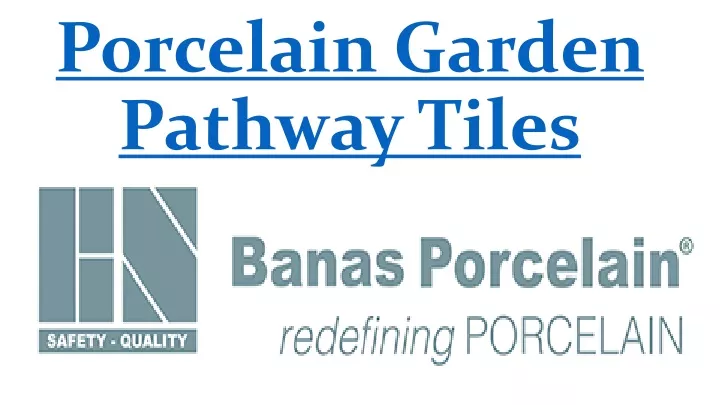 porcelain garden pathway tiles