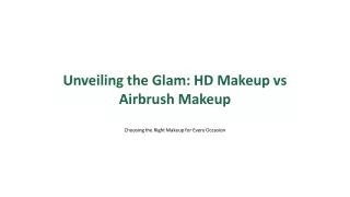 Unveiling the Glam HD Makeup Vs Airbrush Makeup
