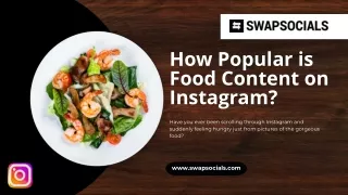 How Popular is Food Content on Instagram