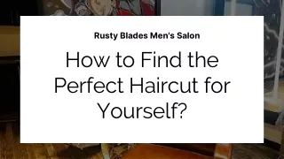 How to Find the Perfect Haircut for Yourself