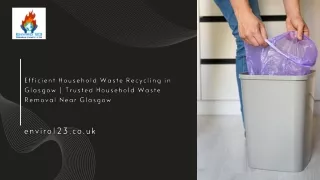 Efficient Household Waste Recycling in Glasgow | Trusted Household Waste Removal