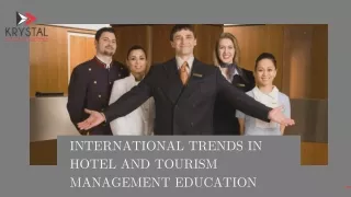 International Trends in Hotel and Tourism Management Education