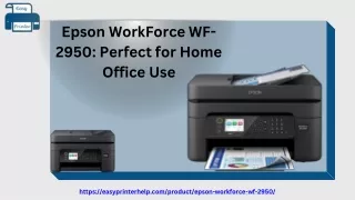 Epson WorkForce WF-2950 Perfect for Home Office Use