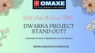 What Makes the Omaxe State Dwarka Project Stand Out