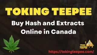 Buy Hash and Extracts Online in Canada