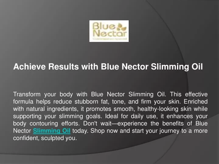 achieve results with blue nector slimming oil