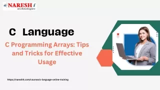 C Programming Arrays Tips and Tricks for Effective Usage Basics With NareshIT