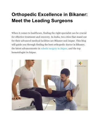 Orthopedic Excellence in Bikaner_ Meet the Leading Surgeons