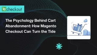 the psychology behind cart abandonment