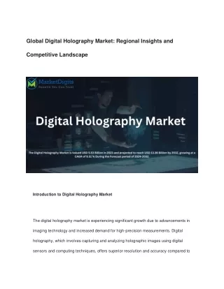 Global Digital Holography Market_ Regional Insights and Competitive Landscape