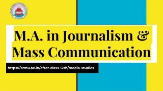 M.A. in Journalism & Mass Communication