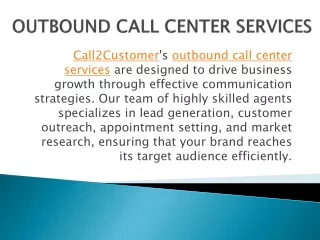 OUTBOUND CALL CENTER SERVICES