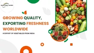 Export of Vegetables From India | Easyway Impex