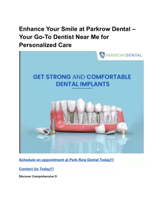 enhance your smile at parkrow dental your