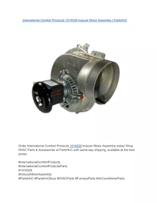 International Comfort Products 1014529 Inducer Motor Assembly _ PartsHnC