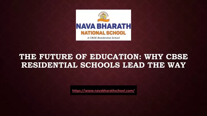 the future of education why cbse residential schools lead the way