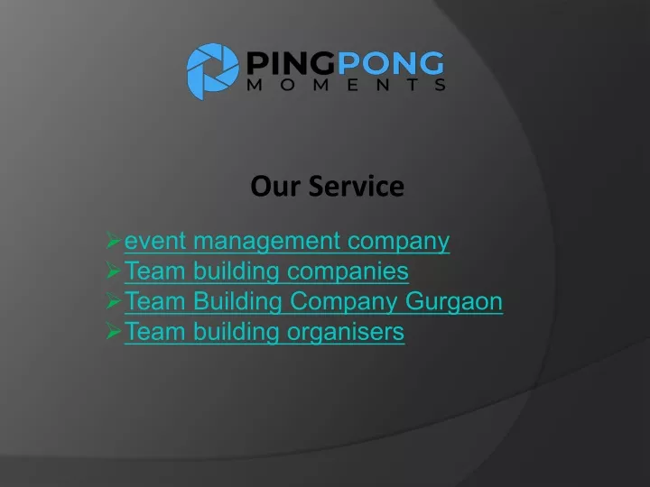 our service