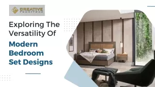 Exploring The Versatility Of Modern Bedroom Set Designs