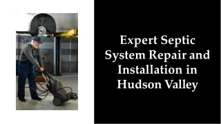 Expert Septic System Repair and Installation in Hudson Valley