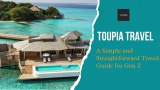 toupia travel a simple and straightforward travel