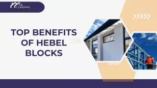 Top Benefits of Hebel Blocks