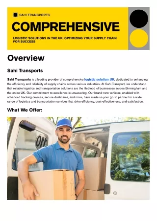 Sahi Transports offers a comprehensive logistic solution UK, ensuring safe and t