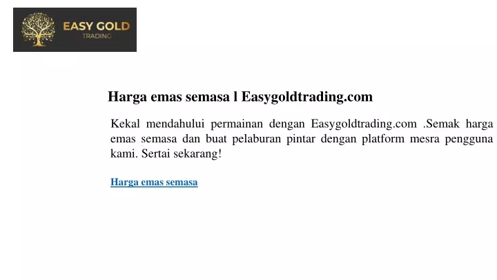 harga emas semasa l easygoldtrading com