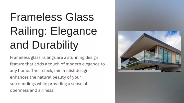 frameless glass railing elegance and durability