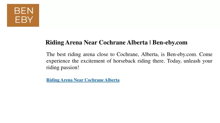 riding arena near cochrane alberta ben eby com