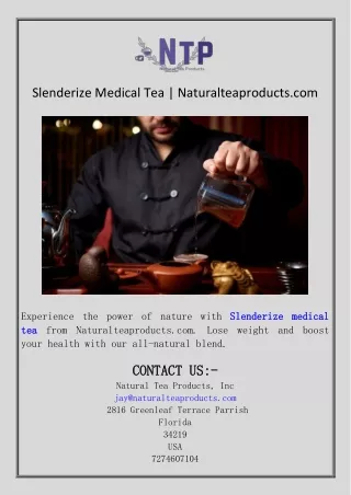 Slenderize Medical Tea  Naturalteaproducts.com