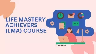 The Success Formula: A Deep Dive into Tim Han’s LMA Course