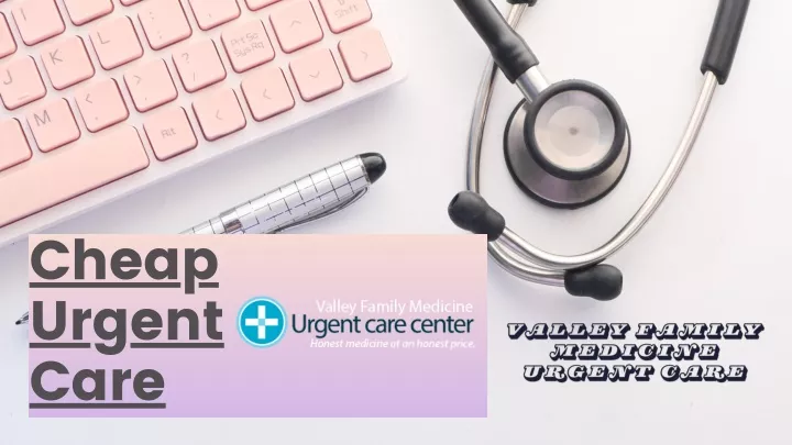 cheap urgent care