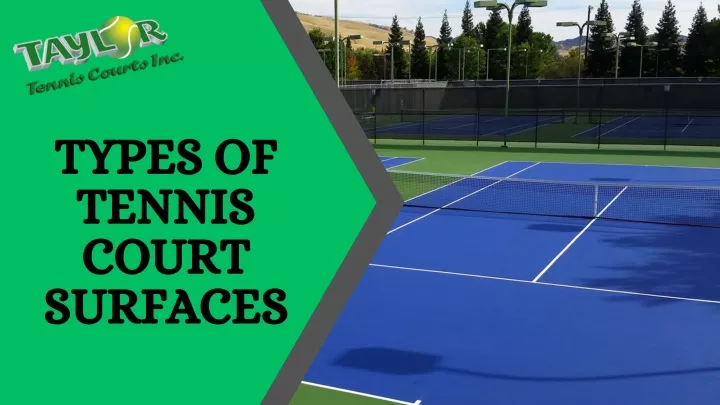 types of tennis court surfaces